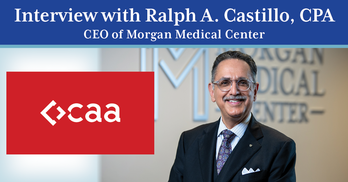 Professional headshot of Ralph A. Castillo, CPA, CEO of Morgan Medical Center